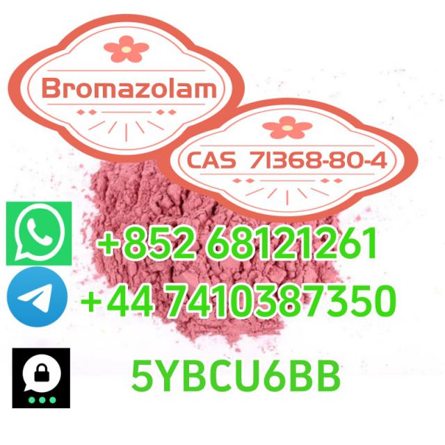 +852 68121261 Hot sale product Bromazolam C A S 71368-80-4
