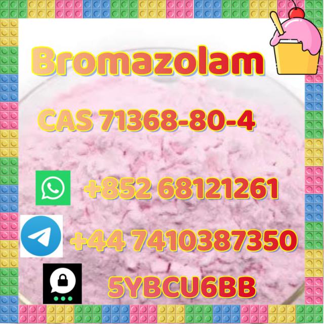+852 68121261 Hot sale Bromazolam C A S 71368-80-4