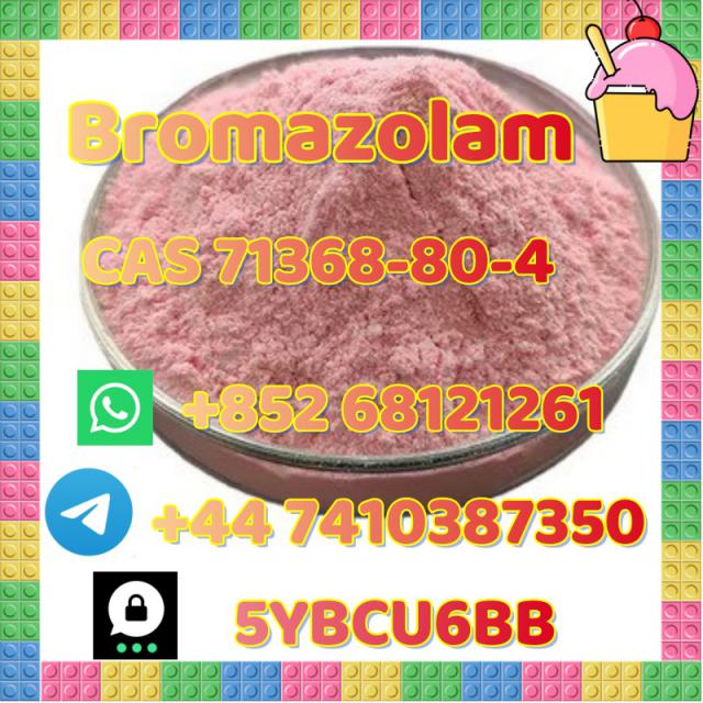 +852 68121261 Hot sale Bromazolam C A S 71368-80-4