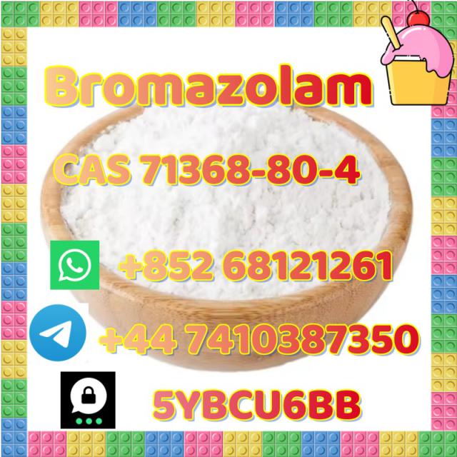 +852 68121261 Hot sale Bromazolam C A S 71368-80-4