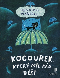 Henning Mankell: Kocourek, kter ml rd d隝